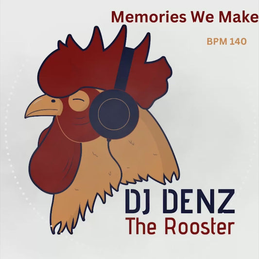 Memories We Make - 140BPM